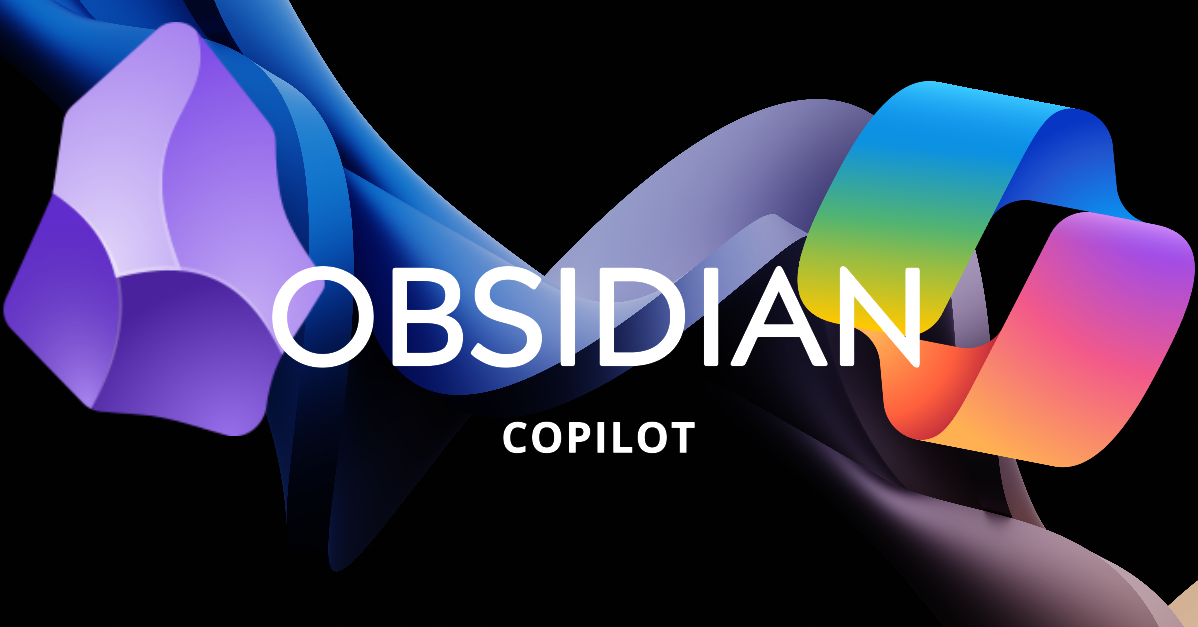 Obsidian + Copilot